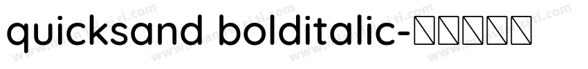 quicksand bolditalic字体转换